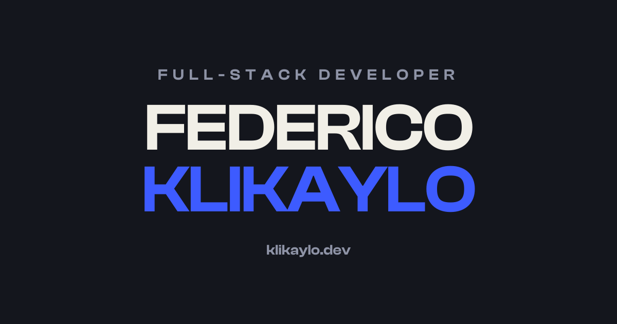 Federico Klikaylo · Full-stack developer · Federico Klikaylo